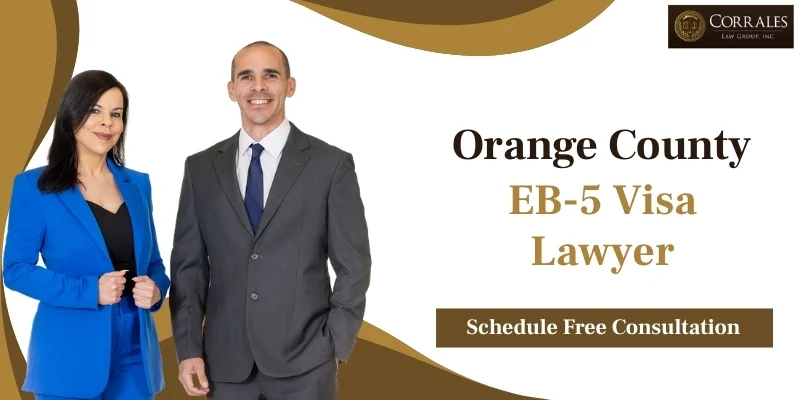 El mejor abogado especializado en visados EB-5 del condado de Orange
